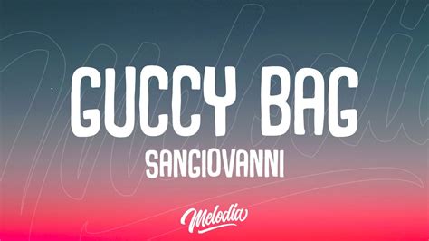 gucci bag testo sangio|sangiovanni – guccy bag Lyrics .